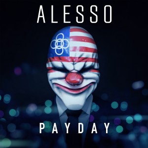 Payday 2 Alesso